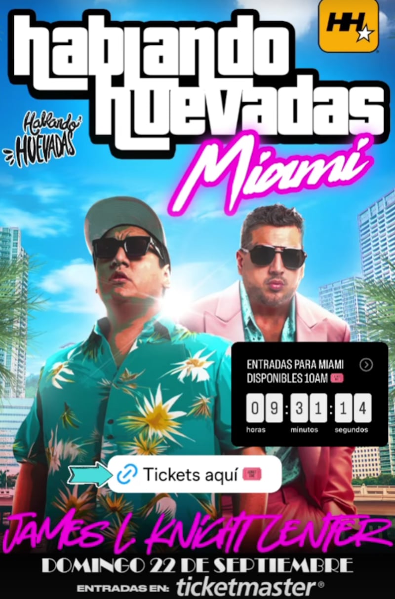 Hablando Huevadas también se presentará en Miami.